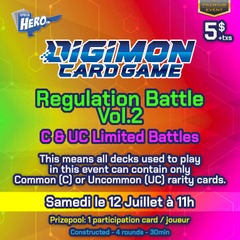 Digimon Regulation Battle Vol.2 Event - premium event – Samedi le 12 Juillet à 11h